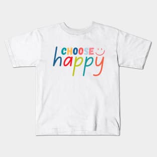 Choose Happy Kids T-Shirt